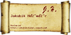Jakubik Hümér névjegykártya
